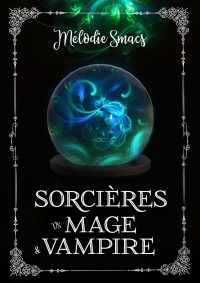 SMACS-Sorciere-mage-vampire